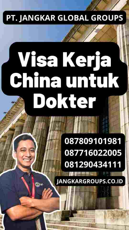 Visa Kerja China untuk Dokter