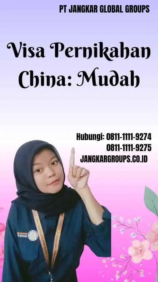 Visa Pernikahan China Mudah