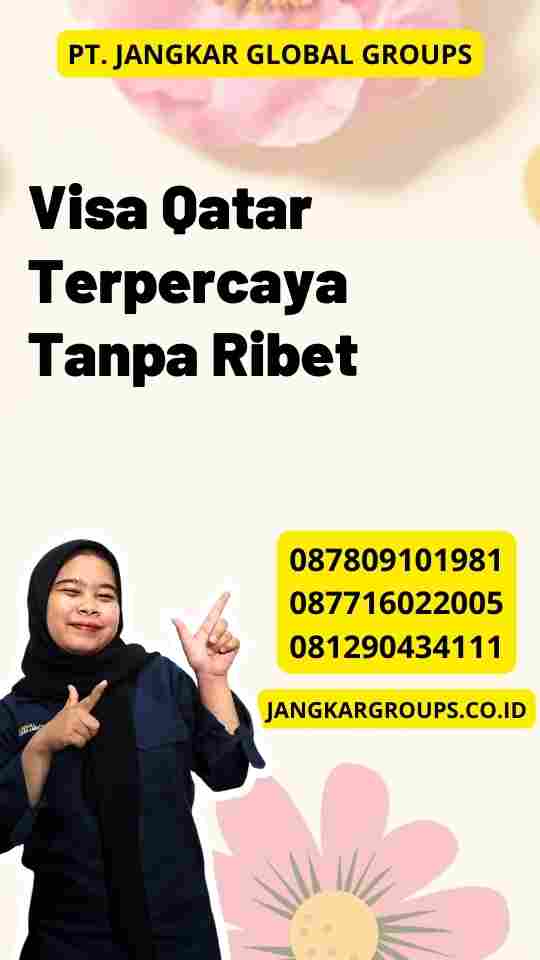 Visa Qatar Terpercaya Tanpa Ribet