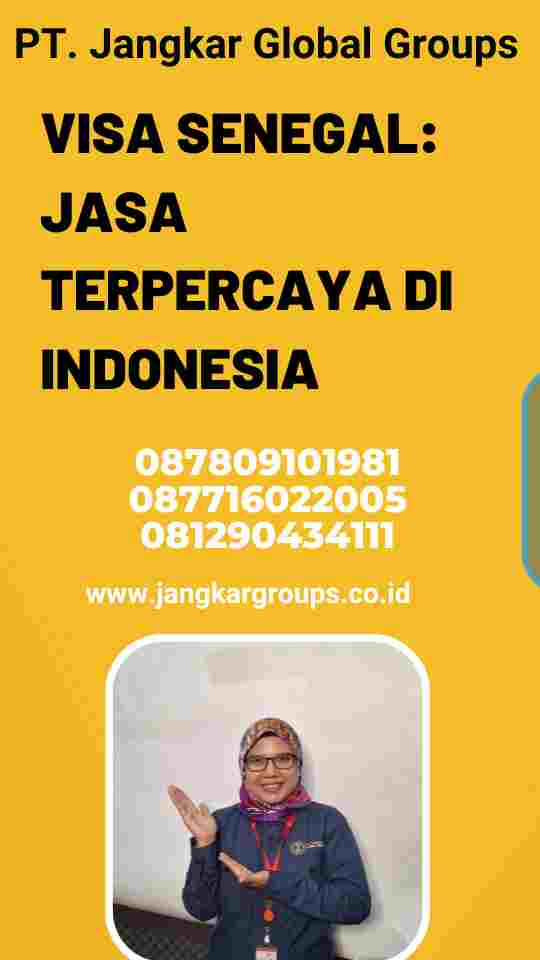 Visa Senegal: Jasa Terpercaya di Indonesia