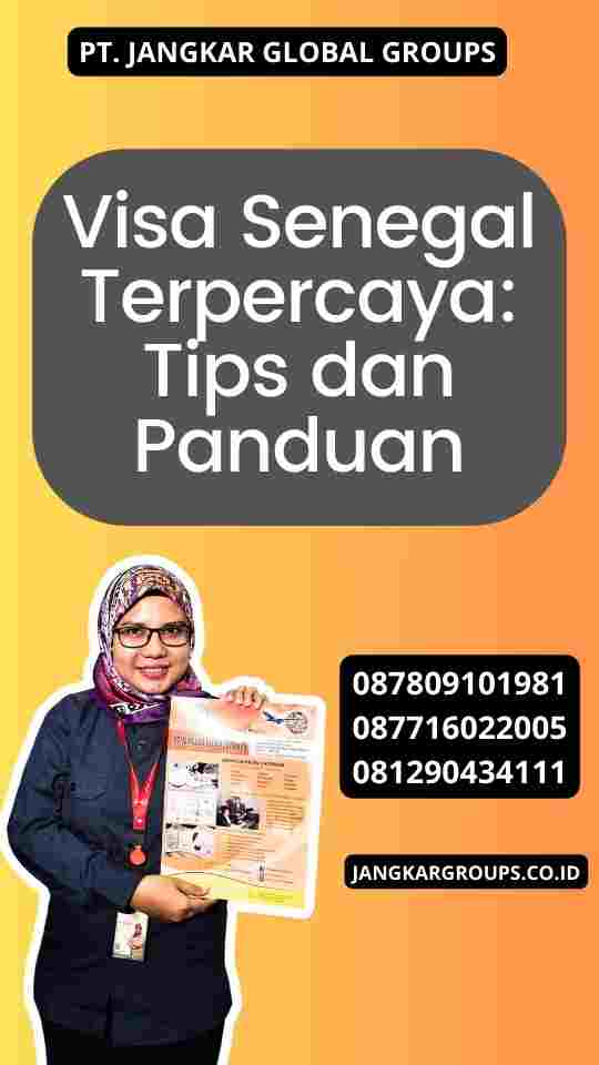 Visa Senegal Terpercaya: Tips dan Panduan