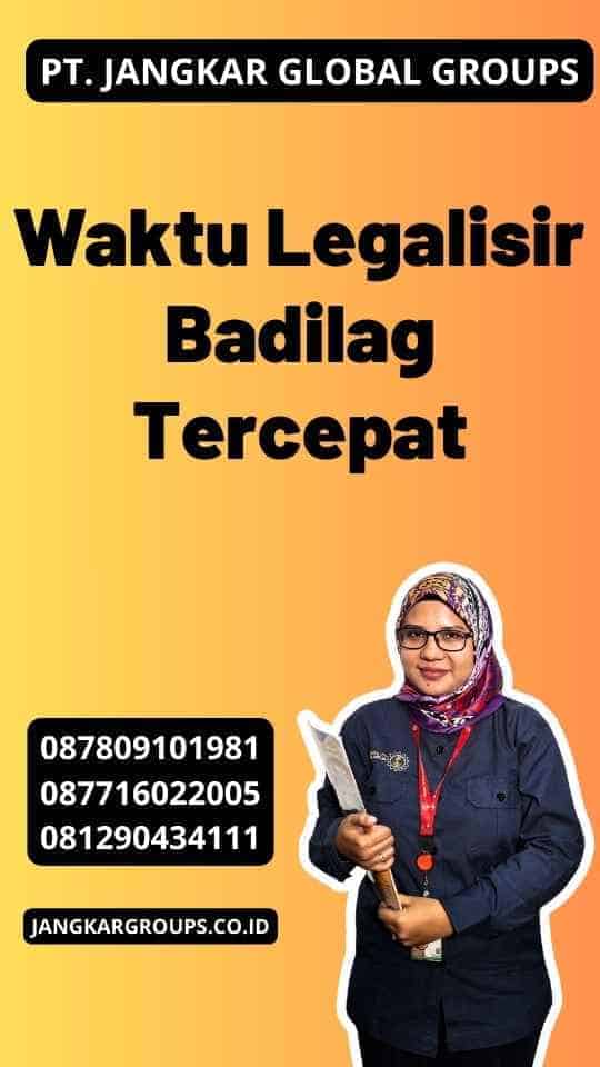 Waktu Legalisir Badilag Tercepat