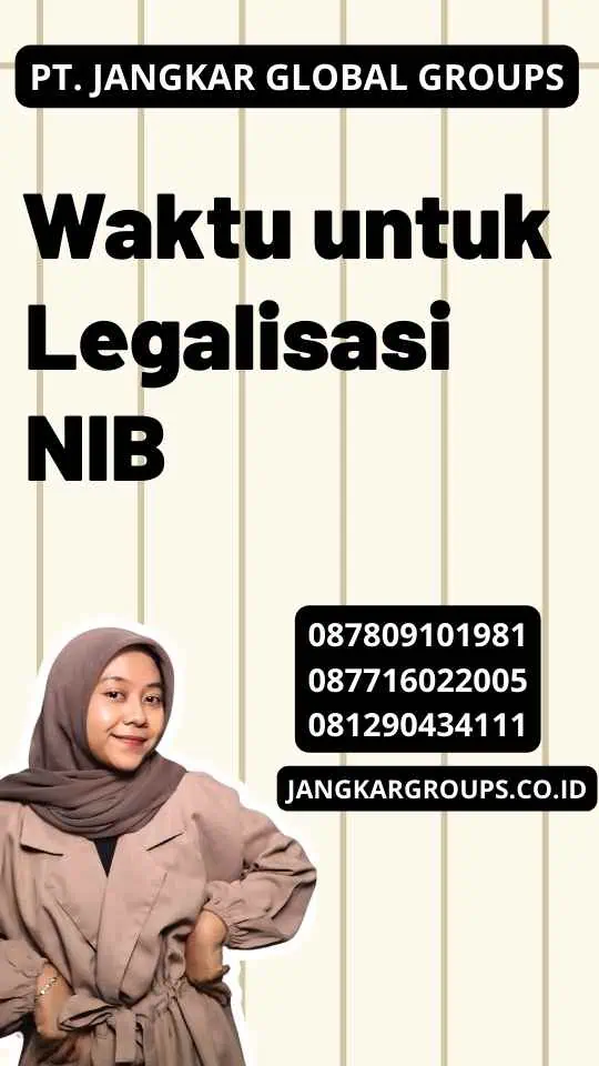 Waktu untuk Legalisasi NIB