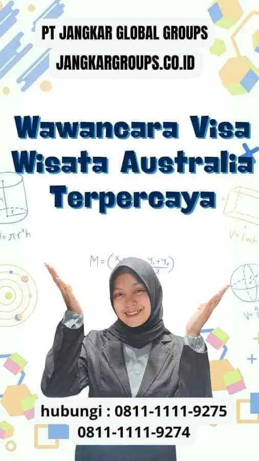 Wawancara Visa Wisata Australia Terpercaya