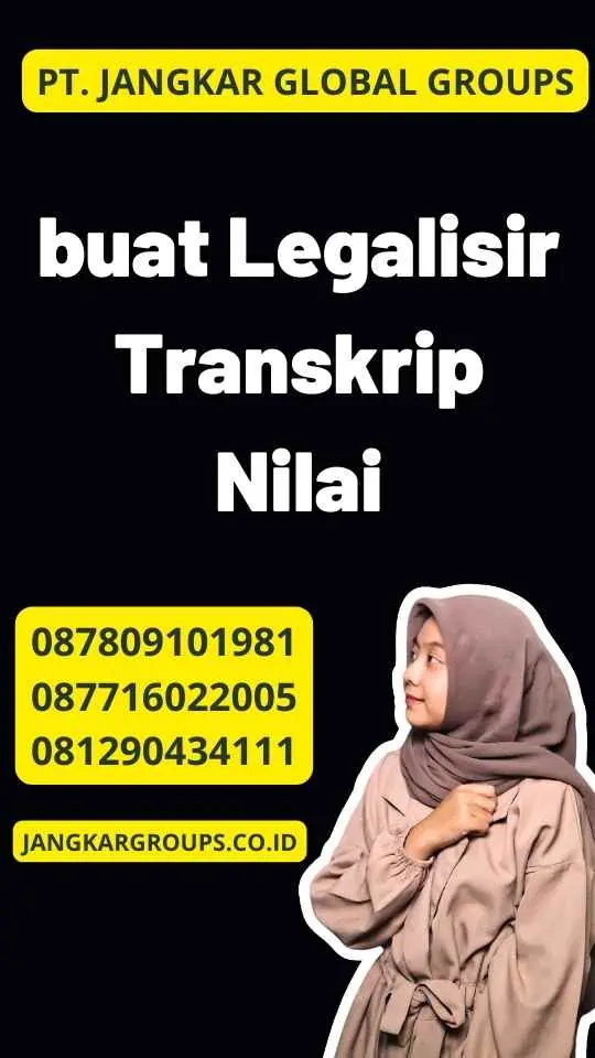 buat Legalisir Transkrip Nilai