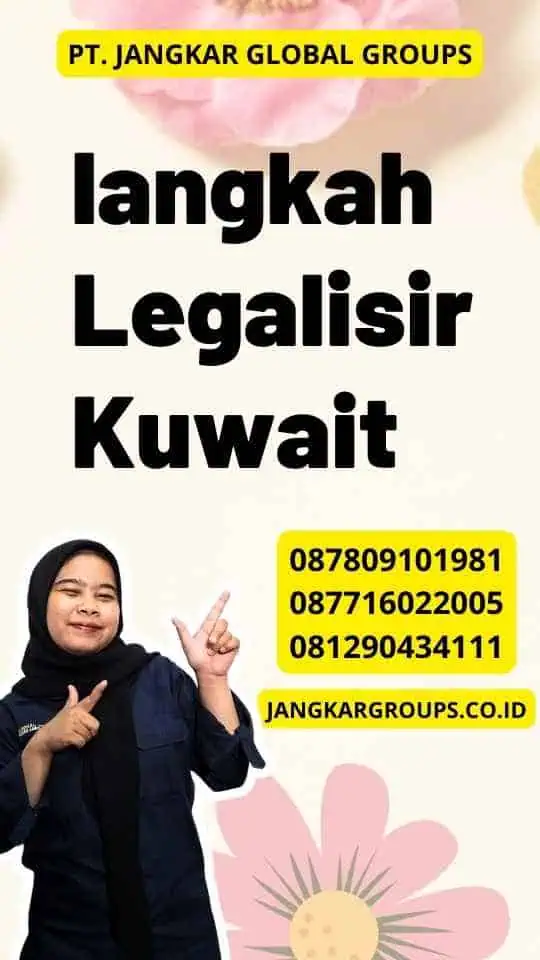 langkah Legalisir Kuwait