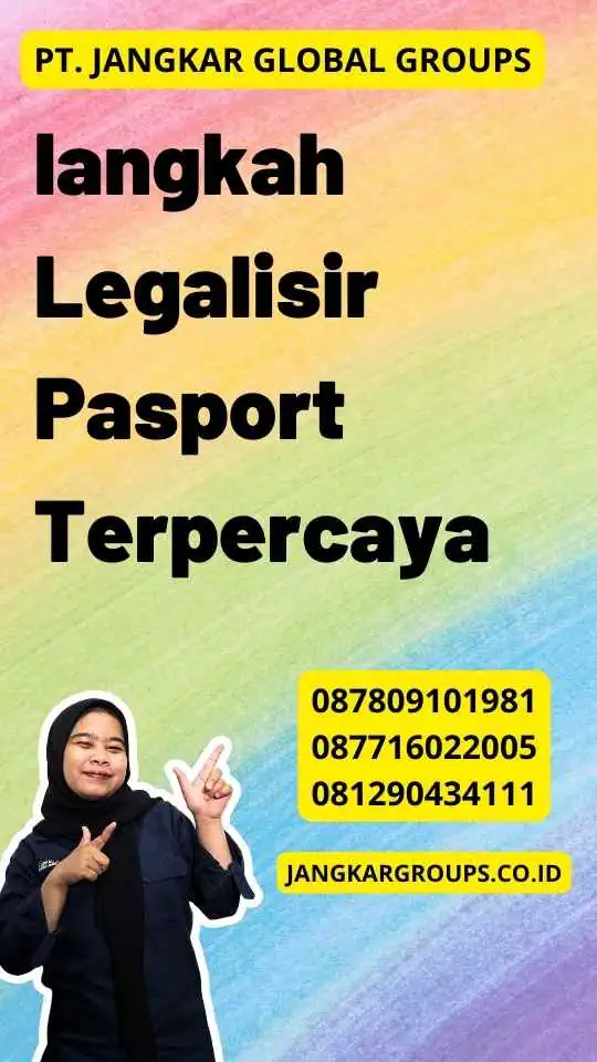 langkah Legalisir Pasport Terpercaya