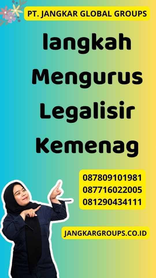 langkah Mengurus Legalisir Kemenag