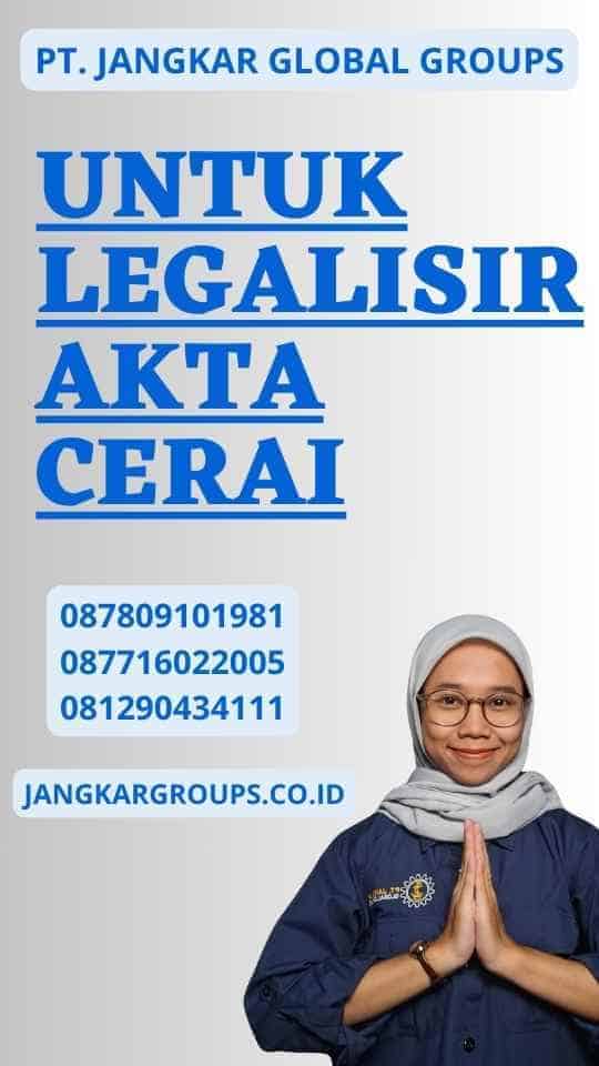 untuk Legalisir Akta Cerai