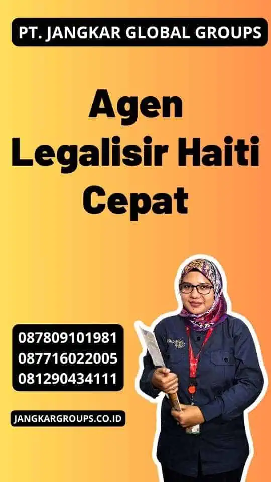 Agen Legalisir Haiti Cepat