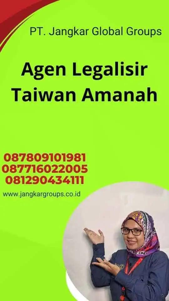 Agen Legalisir Taiwan Amanah