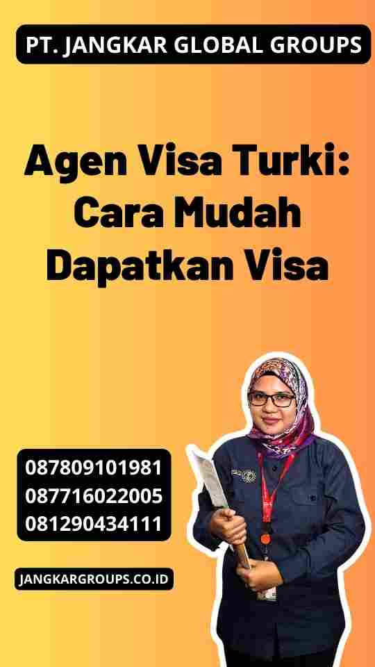 Agen Visa Turki: Cara Mudah Dapatkan Visa