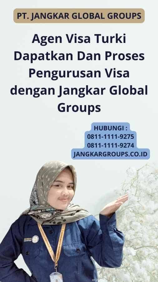 Agen Visa Turki Dapatkan Dan Proses Pengurusan Visa dengan Jangkar Global Groups