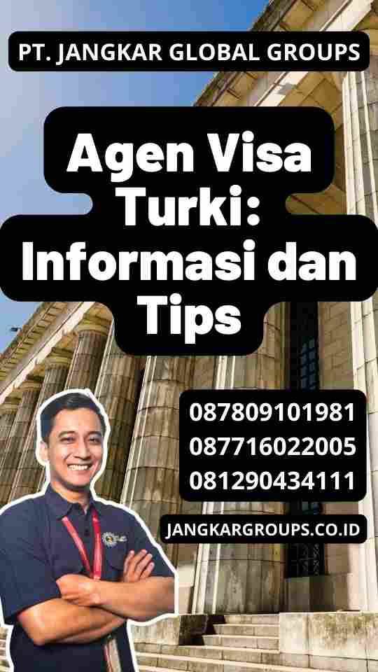 Agen Visa Turki: Informasi dan Tips