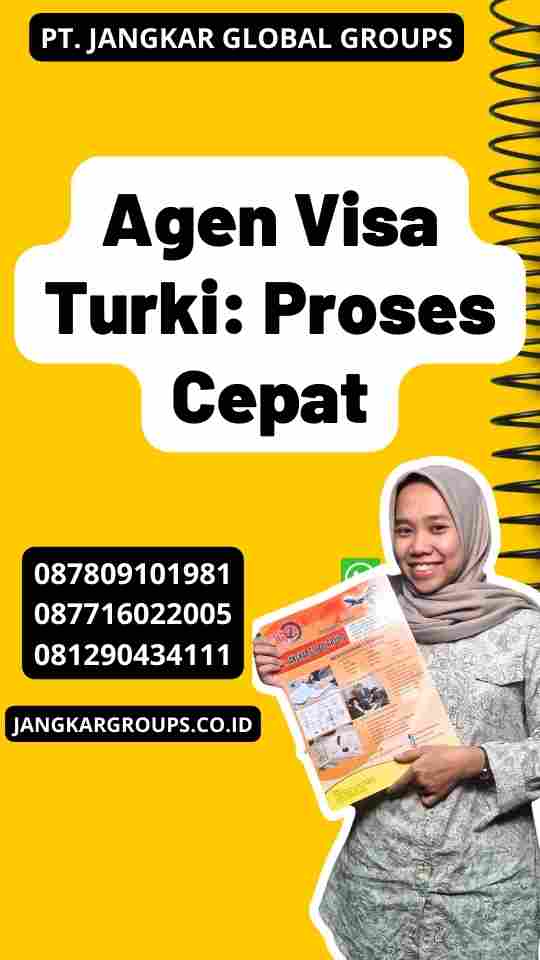 Agen Visa Turki: Proses Cepat