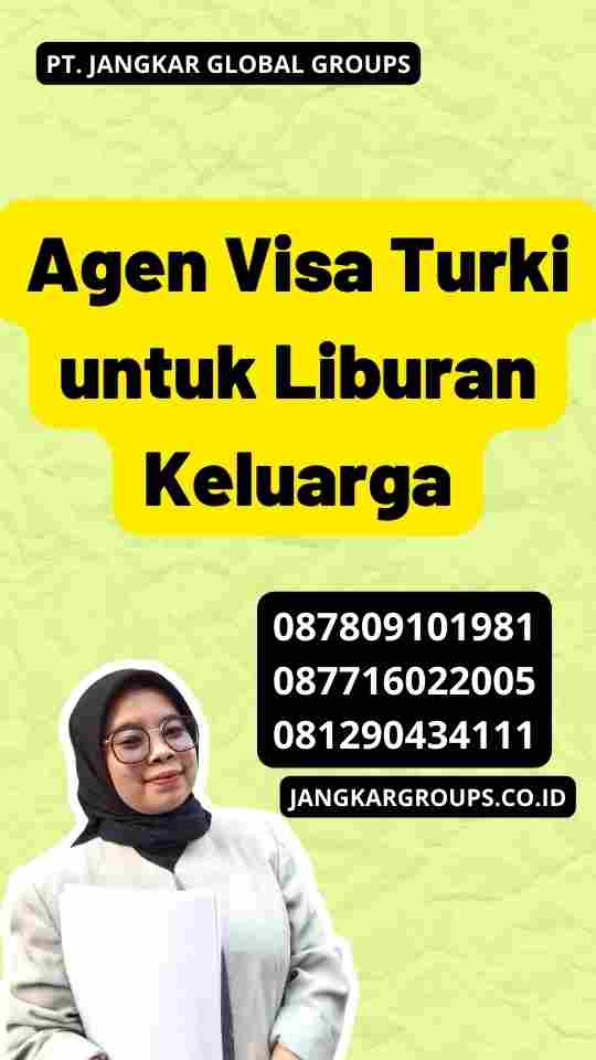 Agen Visa Turki untuk Liburan Keluarga