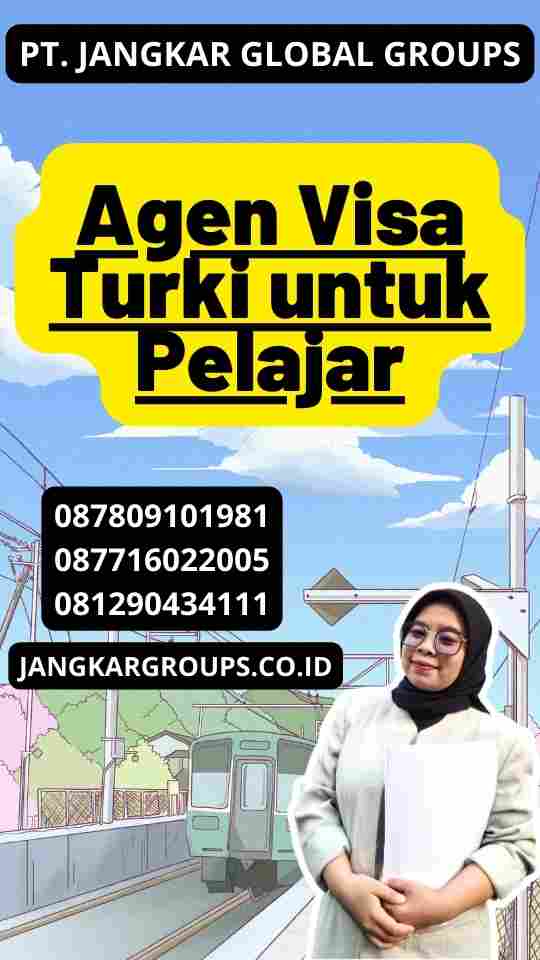 Agen Visa Turki untuk Pelajar