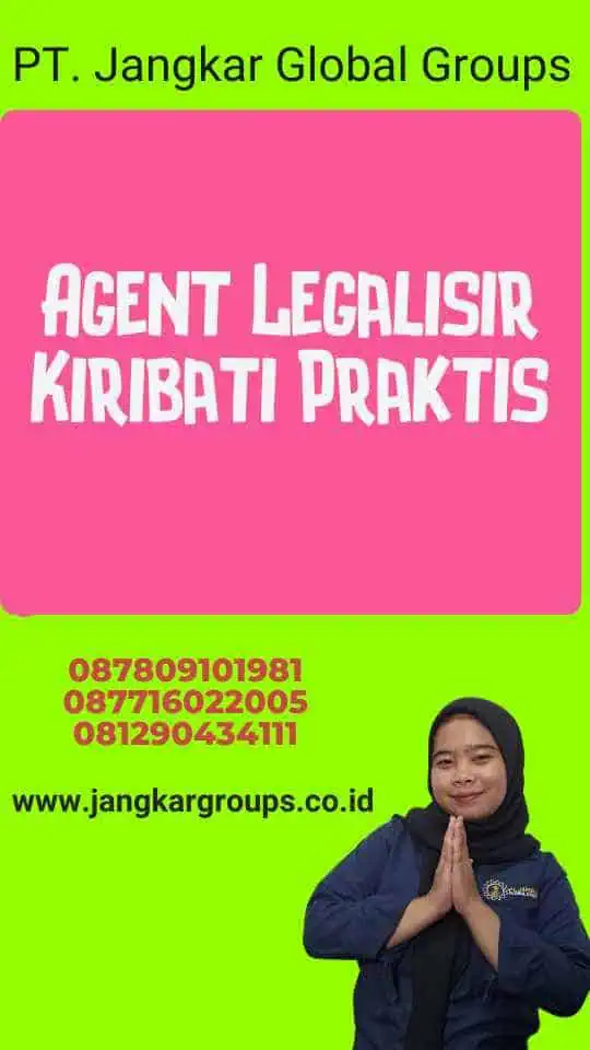 Agent Legalisir Kiribati Praktis