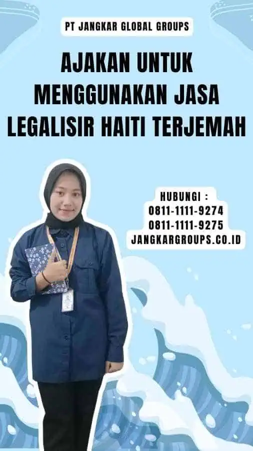 Ajakan untuk Menggunakan Jasa Legalisir Haiti Terjemah