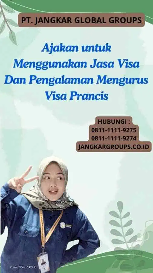 Ajakan untuk Menggunakan Jasa Visa Dan Pengalaman Mengurus Visa Prancis