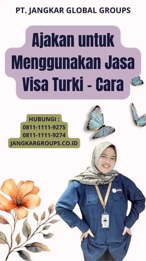 Ajakan untuk Menggunakan Jasa Visa Turki - Cara