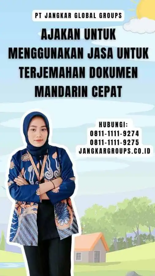 Ajakan untuk Menggunakan Jasa untuk Terjemahan Dokumen Mandarin Cepat