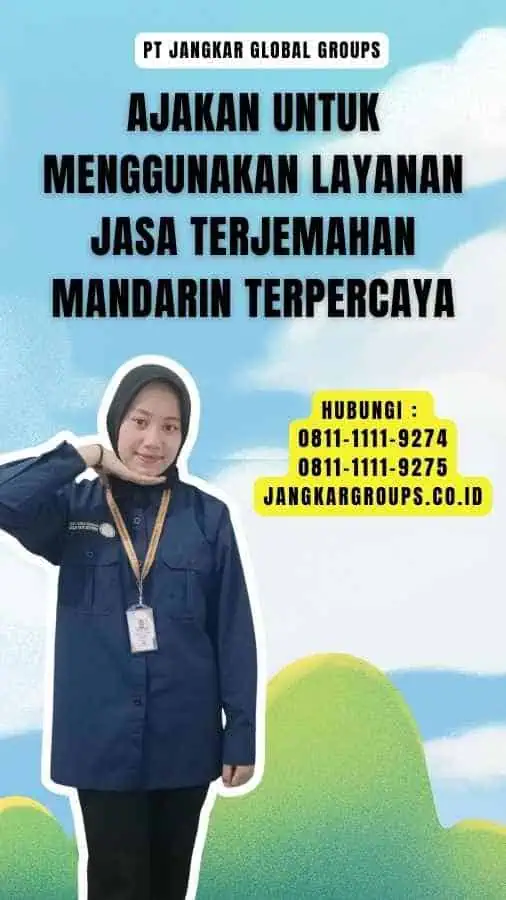 Ajakan untuk Menggunakan Layanan Jasa Terjemahan Mandarin Terpercaya