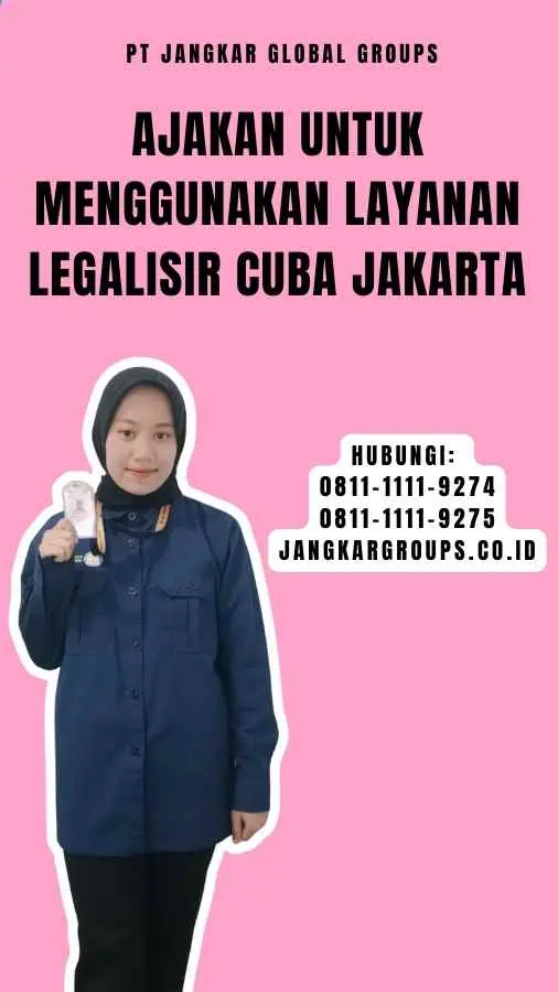 Ajakan untuk Menggunakan Layanan Legalisir Cuba Jakarta