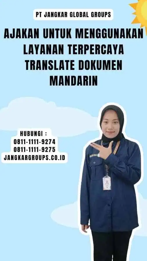 Ajakan untuk Menggunakan Layanan Terpercaya Translate Dokumen Mandarin