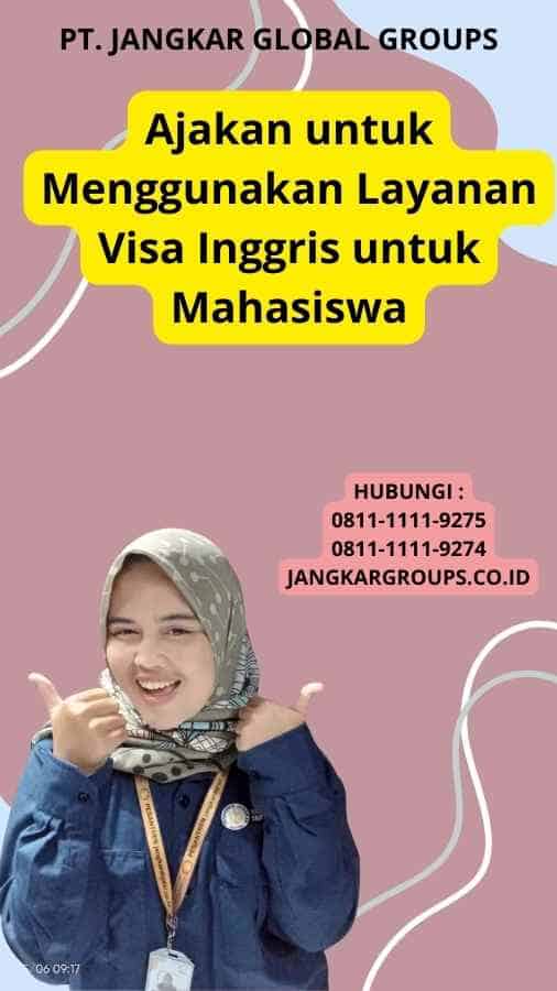 Ajakan untuk Menggunakan Layanan Visa Inggris untuk Mahasiswa