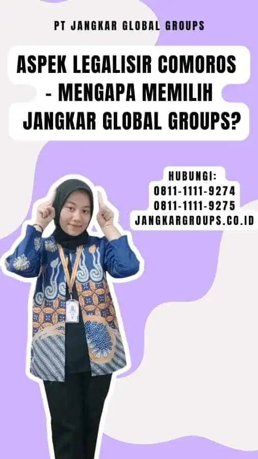 Aspek Legalisir Comoros - Mengapa Memilih Jangkar Global Groups