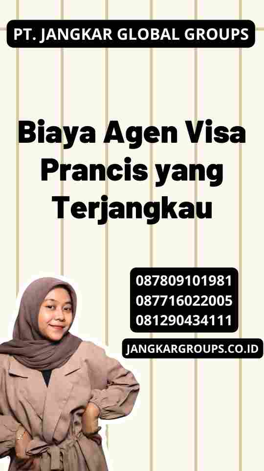 Biaya Agen Visa Prancis yang Terjangkau