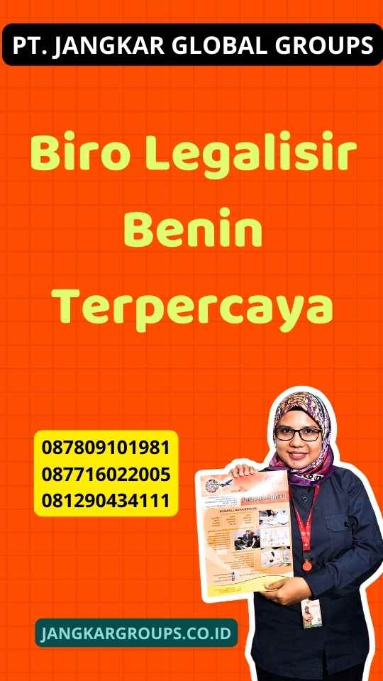 Biro Legalisir Benin Terpercaya