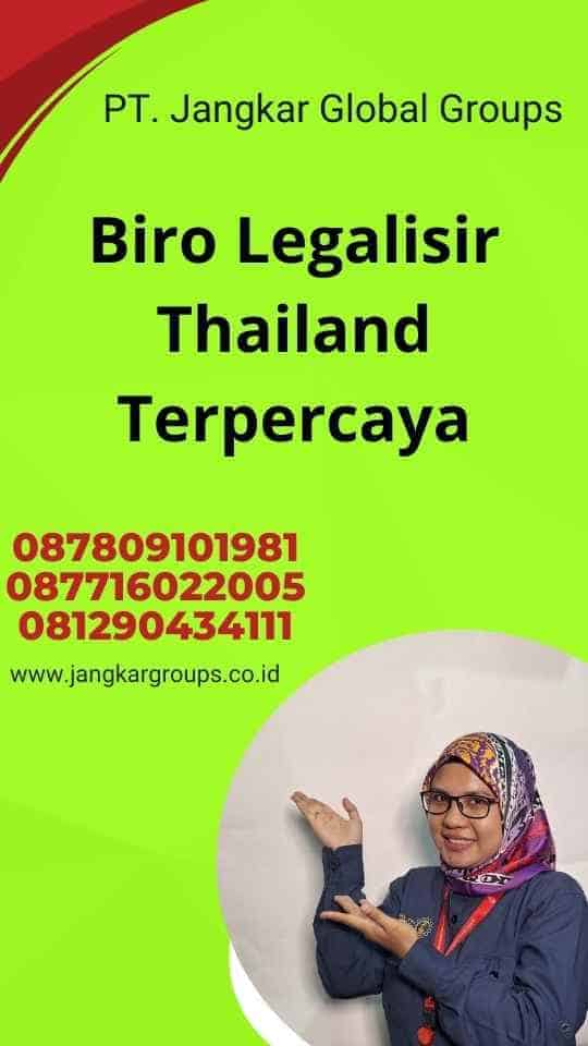 Biro Legalisir Thailand Terpercaya