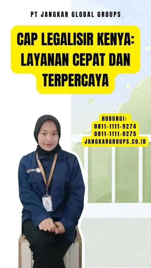 Cap Legalisir Kenya Layanan Cepat dan Terpercaya