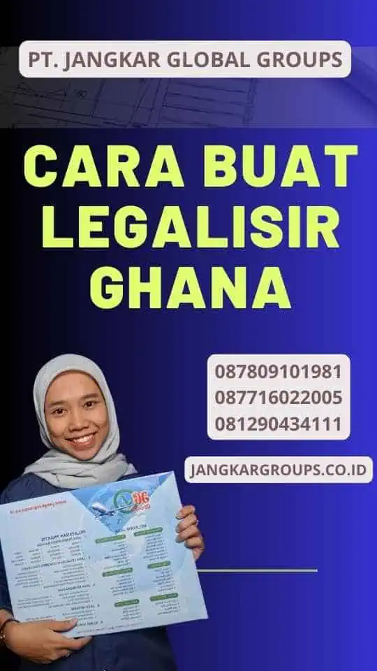 Cara Buat Legalisir Ghana