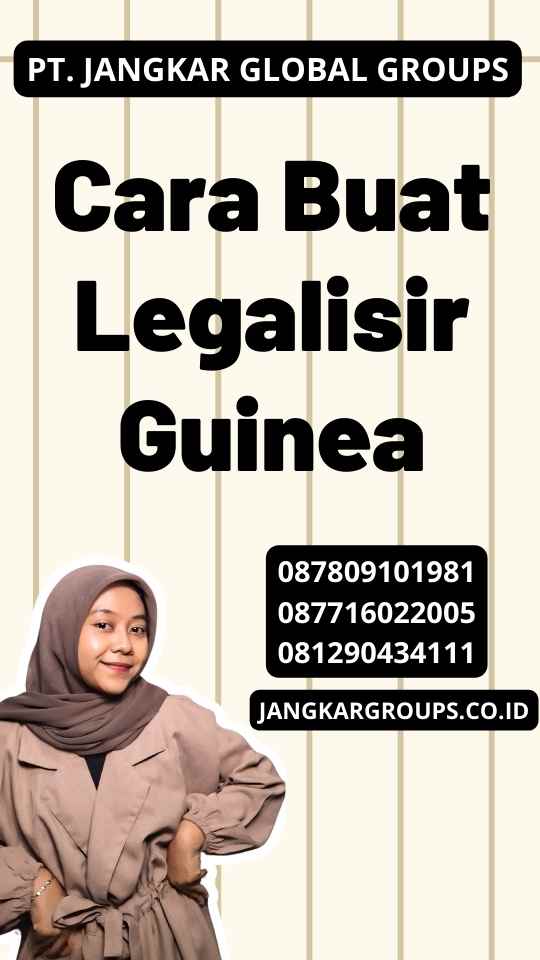 Cara Buat Legalisir Guinea