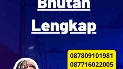 Cara Legalisir Bhutan Lengkap