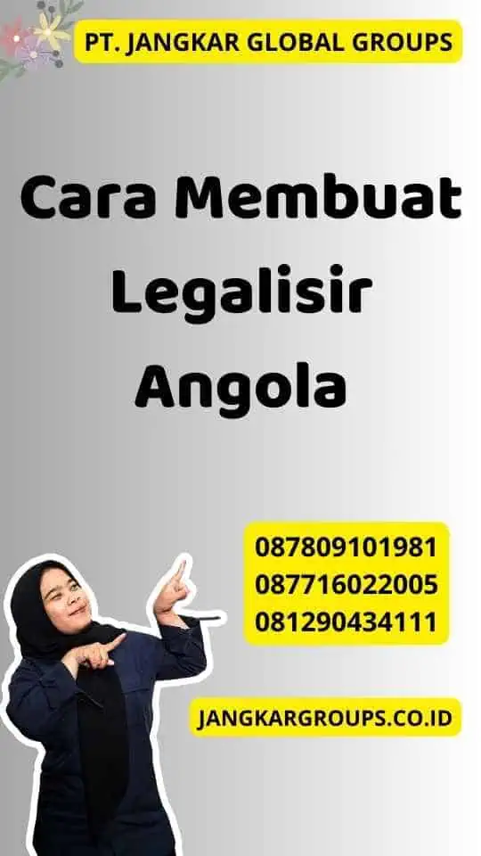 Cara Membuat Legalisir Angola