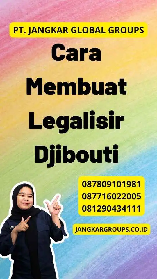 Cara Membuat Legalisir Djibouti