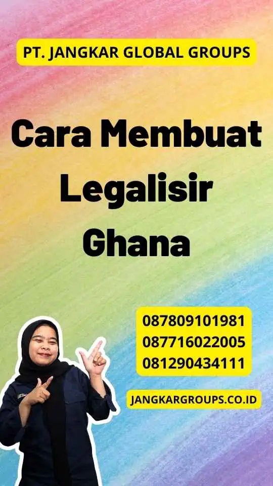 Cara Membuat Legalisir Ghana