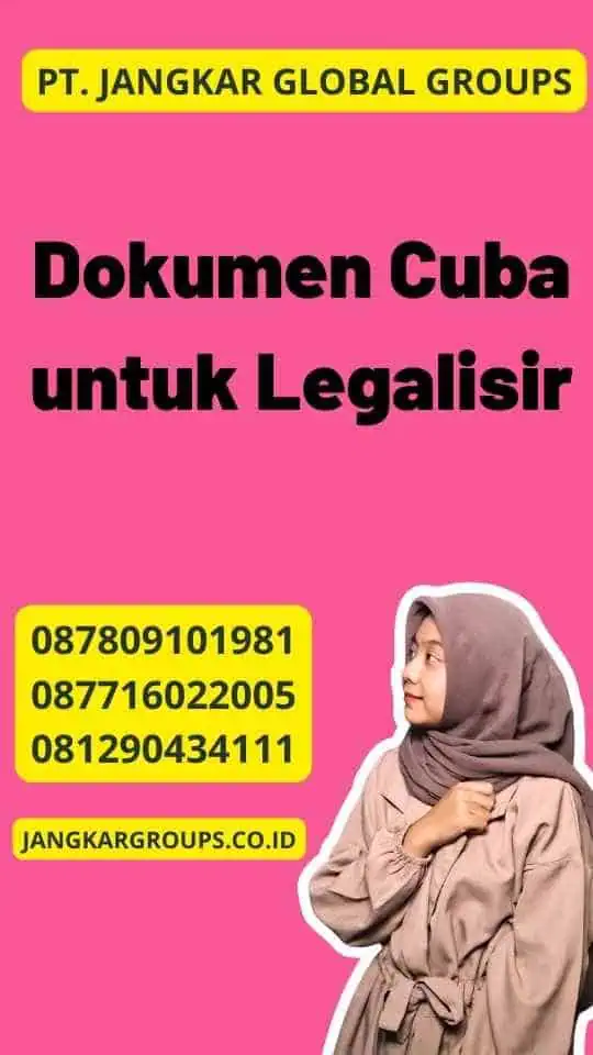 Dokumen Cuba untuk Legalisir