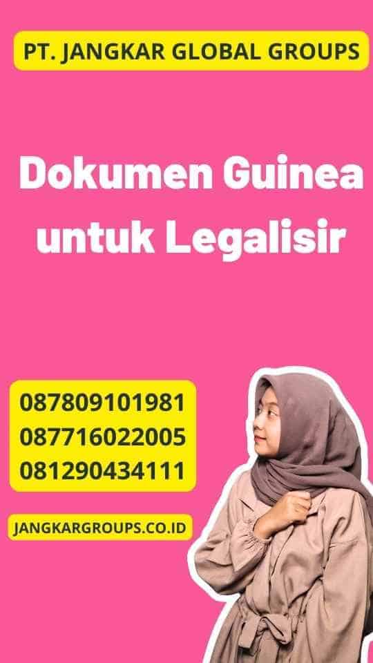 Dokumen Guinea untuk Legalisir