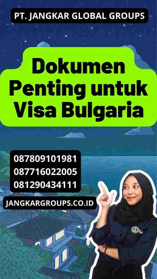 Pertanyaan Umum Tentang Visa Bulgaria