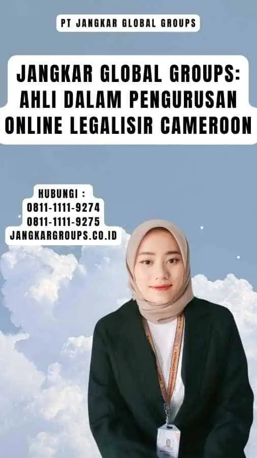 Jangkar Global Groups Ahli dalam Pengurusan Online Legalisir Cameroon