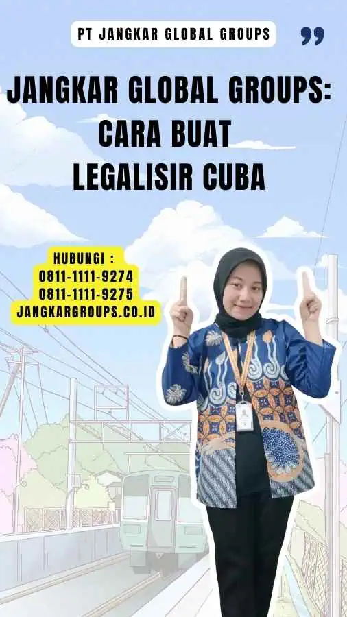 Jangkar Global Groups Cara Buat Legalisir Cuba