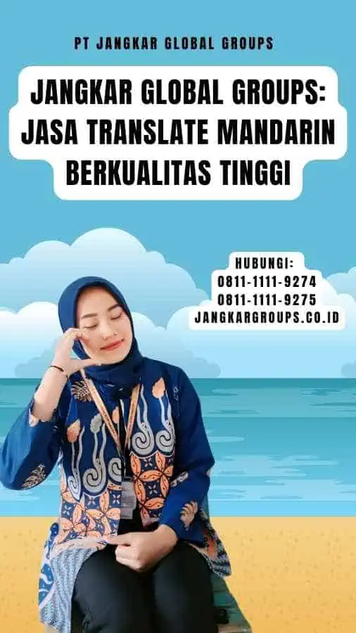 Jangkar Global Groups Jasa Translate Mandarin Berkualitas Tinggi