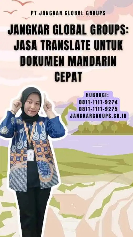 Jangkar Global Groups Jasa Translate untuk Dokumen Mandarin Cepat