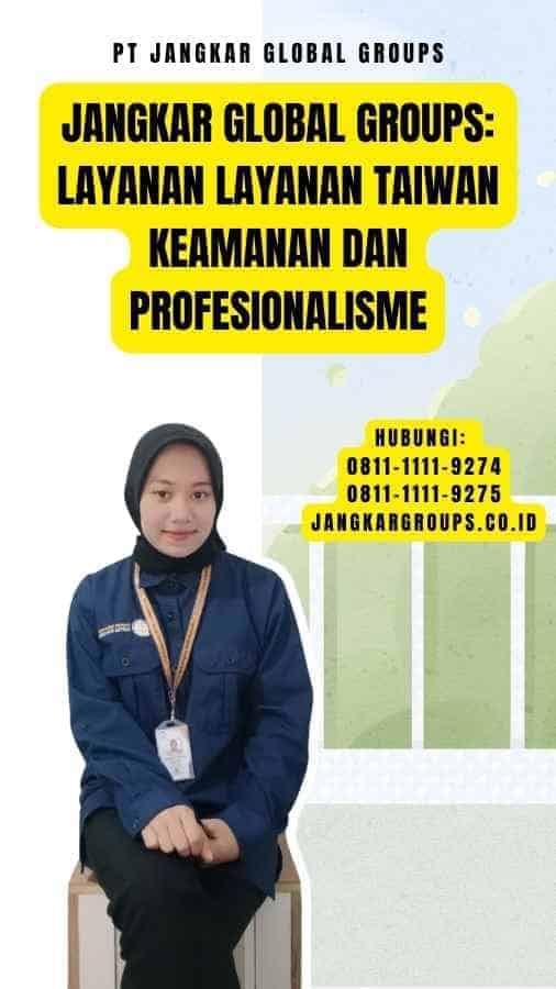 Jangkar Global Groups Layanan Layanan Taiwan Keamanan dan Profesionalisme