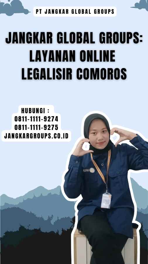 Jangkar Global Groups Layanan Online Legalisir Comoros